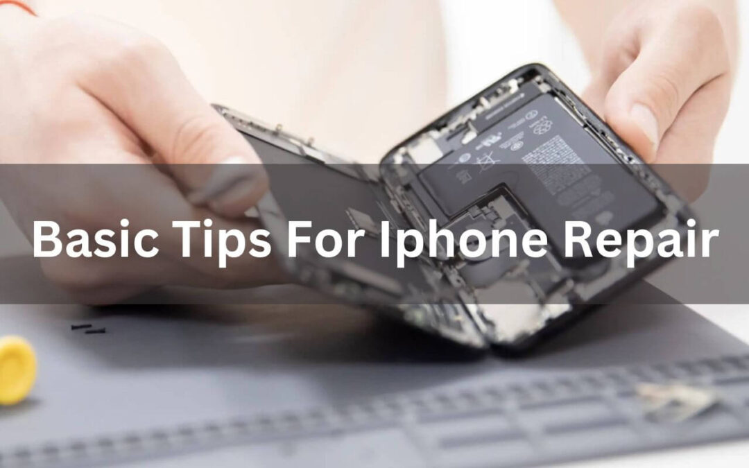 5 Basic Tips For Iphone Repair